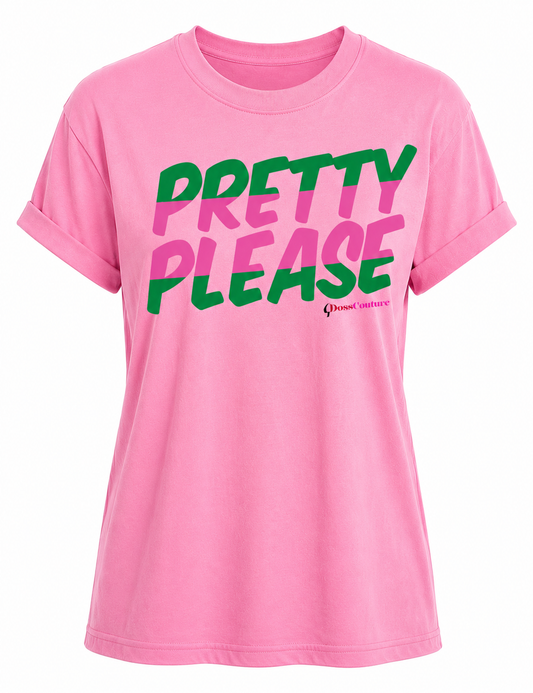 Pretty Please Pink Unisex Graphic T-Shirt