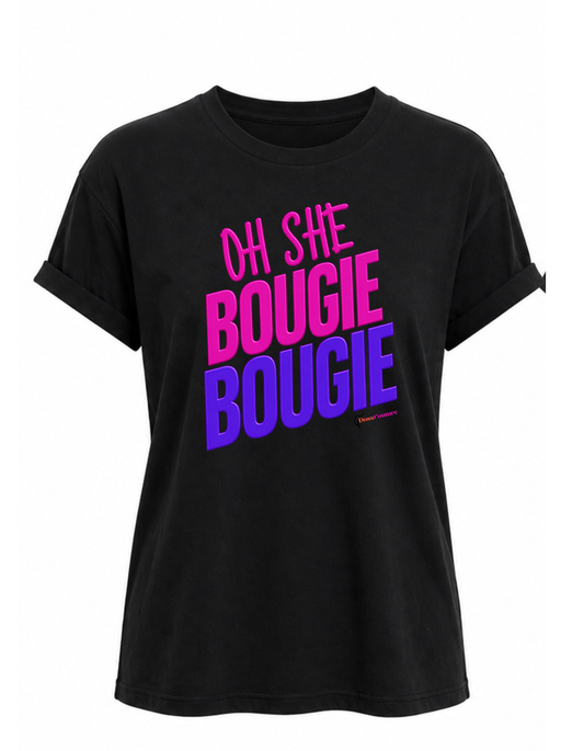 Oh She Bougie Black