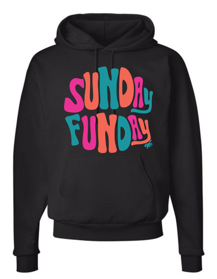 Sunday Funday Hoodie